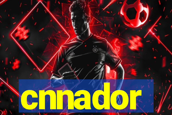 cnnador