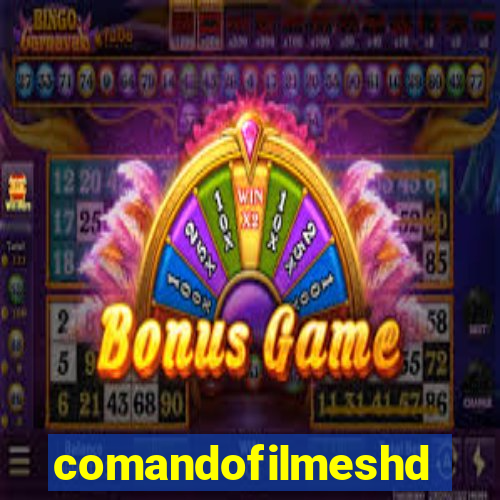 comandofilmeshd