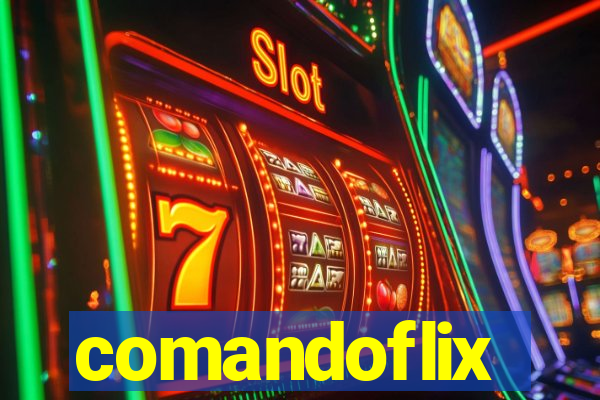 comandoflix