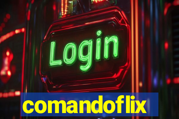 comandoflix
