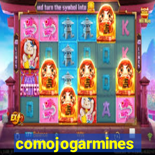 comojogarmines