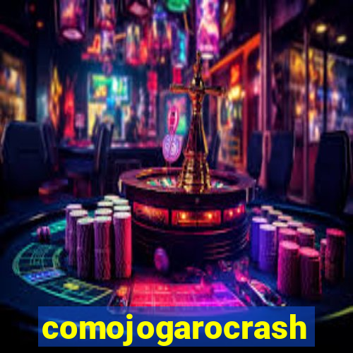 comojogarocrash