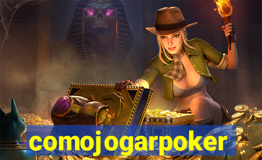 comojogarpoker