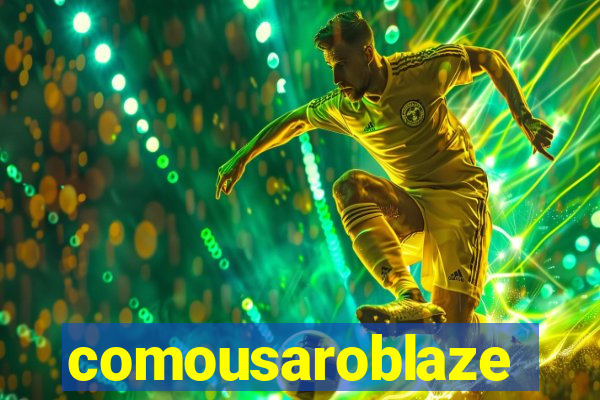 comousaroblaze