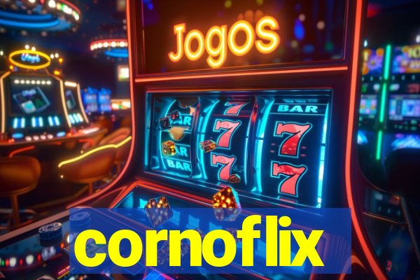 cornoflix