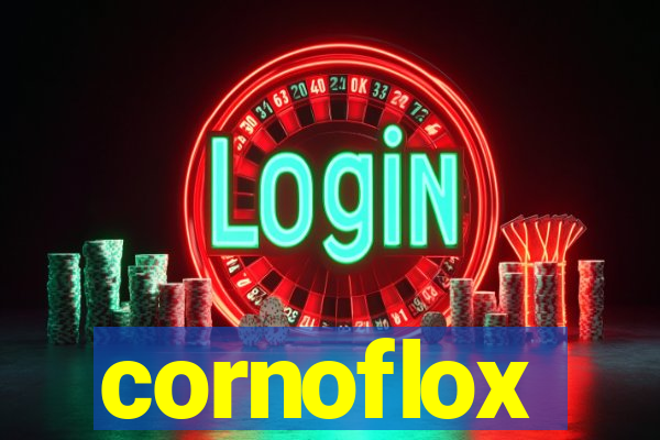 cornoflox
