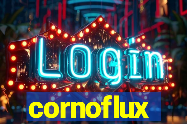 cornoflux