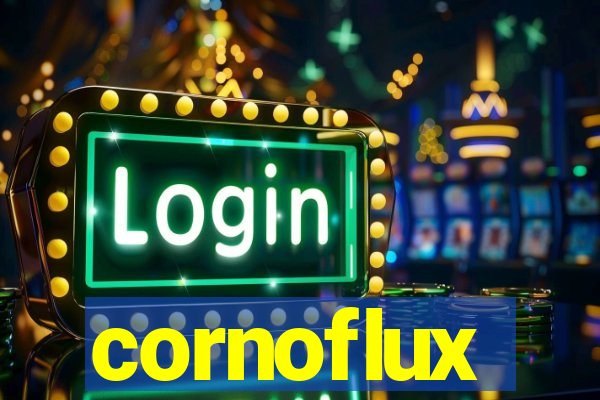 cornoflux