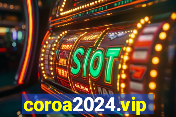 coroa2024.vip