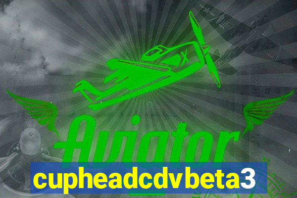 cupheadcdvbeta3