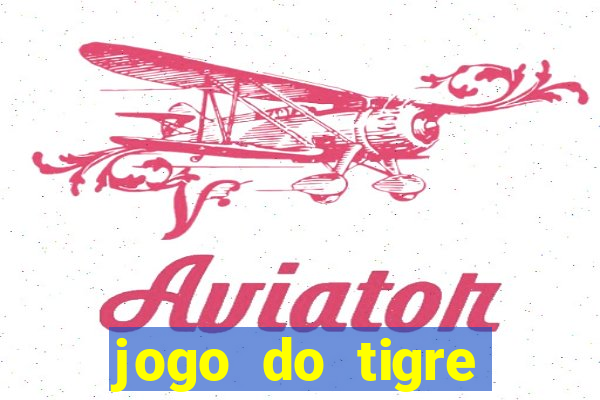 jogo do tigre minimo 5 reais