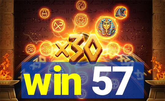 win 57