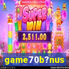 game70b?nus