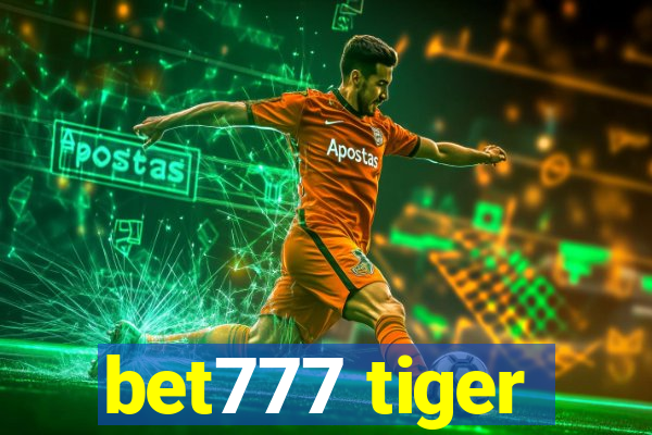 bet777 tiger