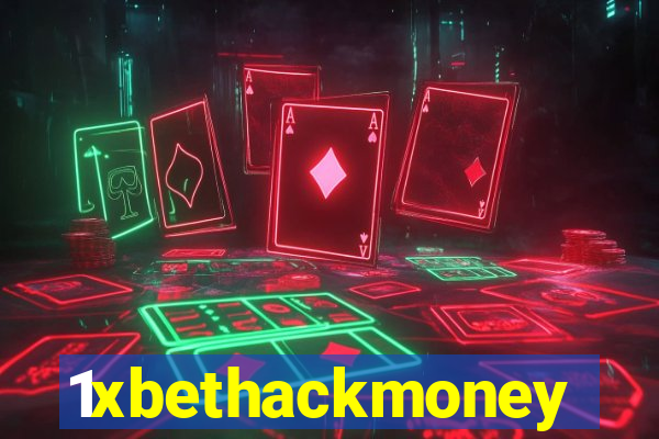1xbethackmoney