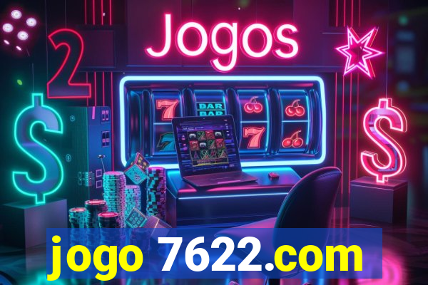 jogo 7622.com