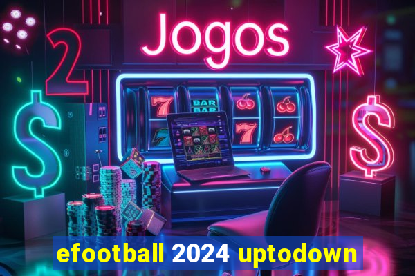 efootball 2024 uptodown