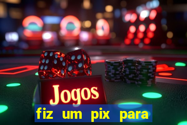 fiz um pix para uma conta encerrada