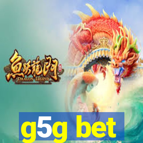 g5g bet
