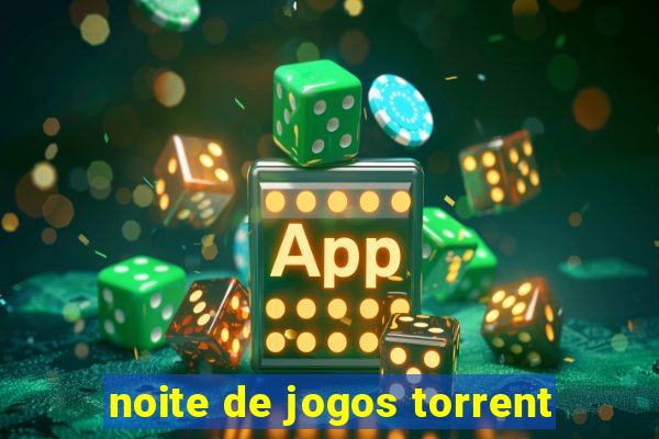 noite de jogos torrent