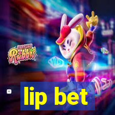 lip bet