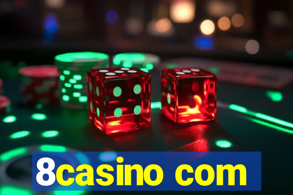 8casino com