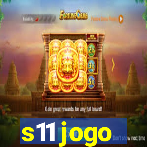 s11 jogo