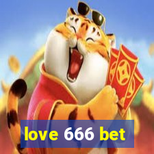 love 666 bet