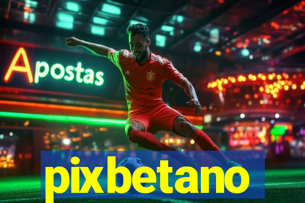 pixbetano