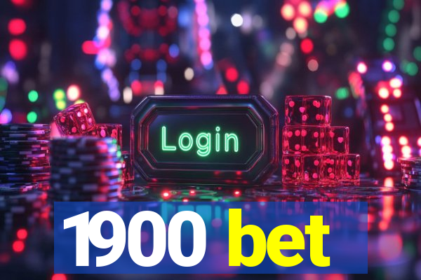 1900 bet