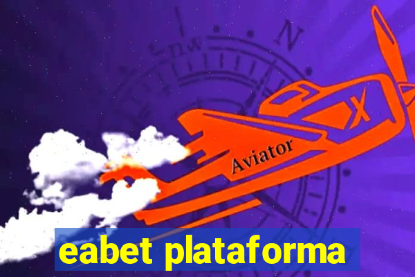 eabet plataforma