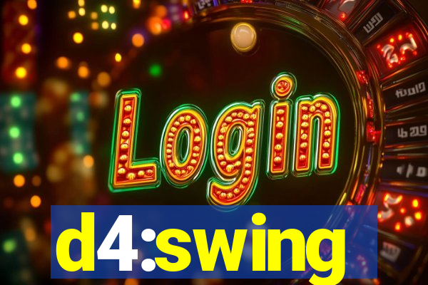 d4:swing