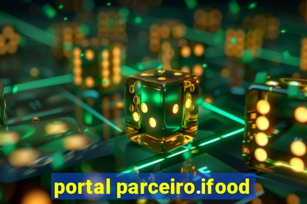 portal parceiro.ifood