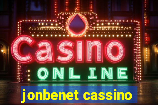 jonbenet cassino