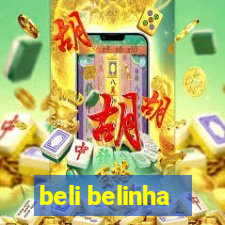beli belinha