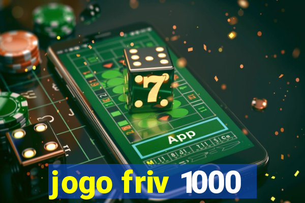 jogo friv 1000