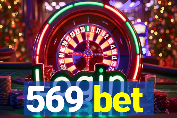 569 bet