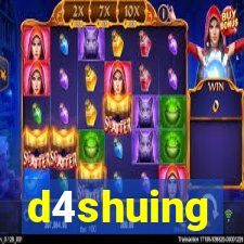 d4shuing