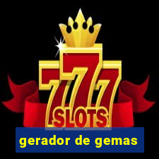 gerador de gemas