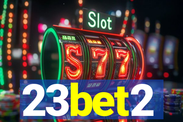 23bet2