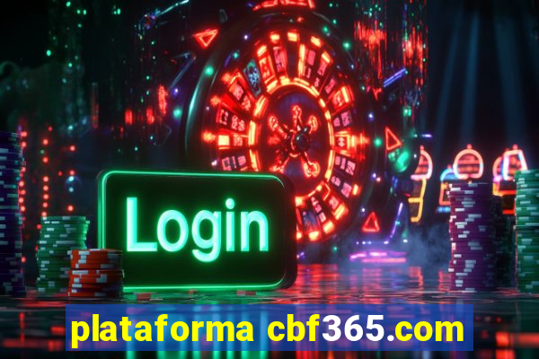 plataforma cbf365.com