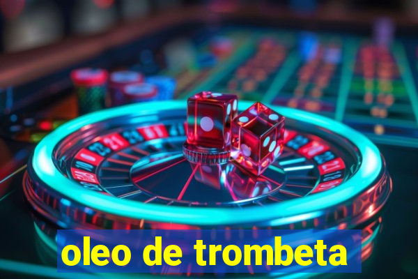 oleo de trombeta