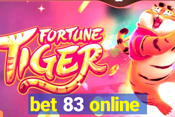 bet 83 online