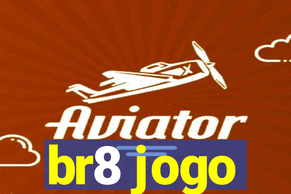 br8 jogo