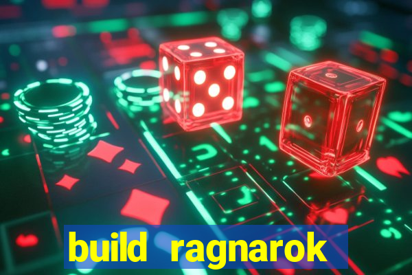 build ragnarok history reborn 1x