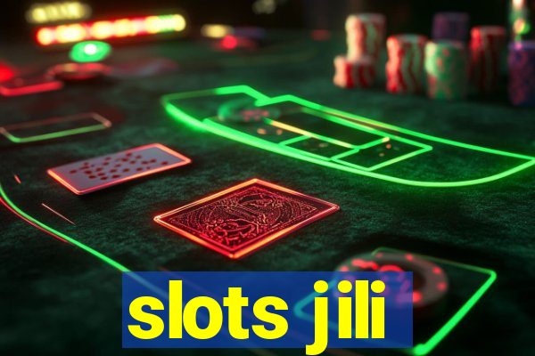 slots jili