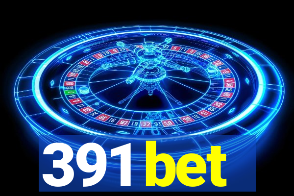 391 bet