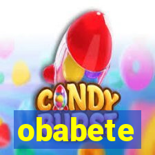 obabete