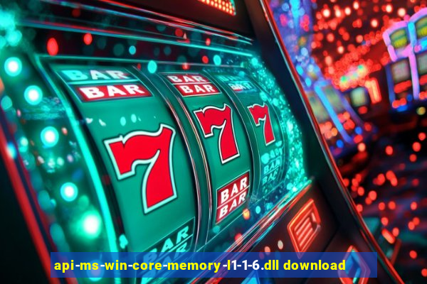 api-ms-win-core-memory-l1-1-6.dll download