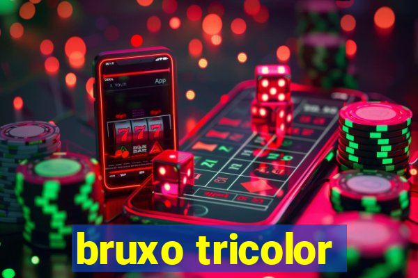 bruxo tricolor